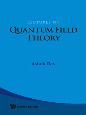 cover image of Lectures On Quantum Field Theory